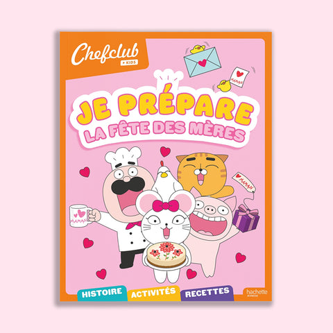 Livre - Je prépare la fête des mères