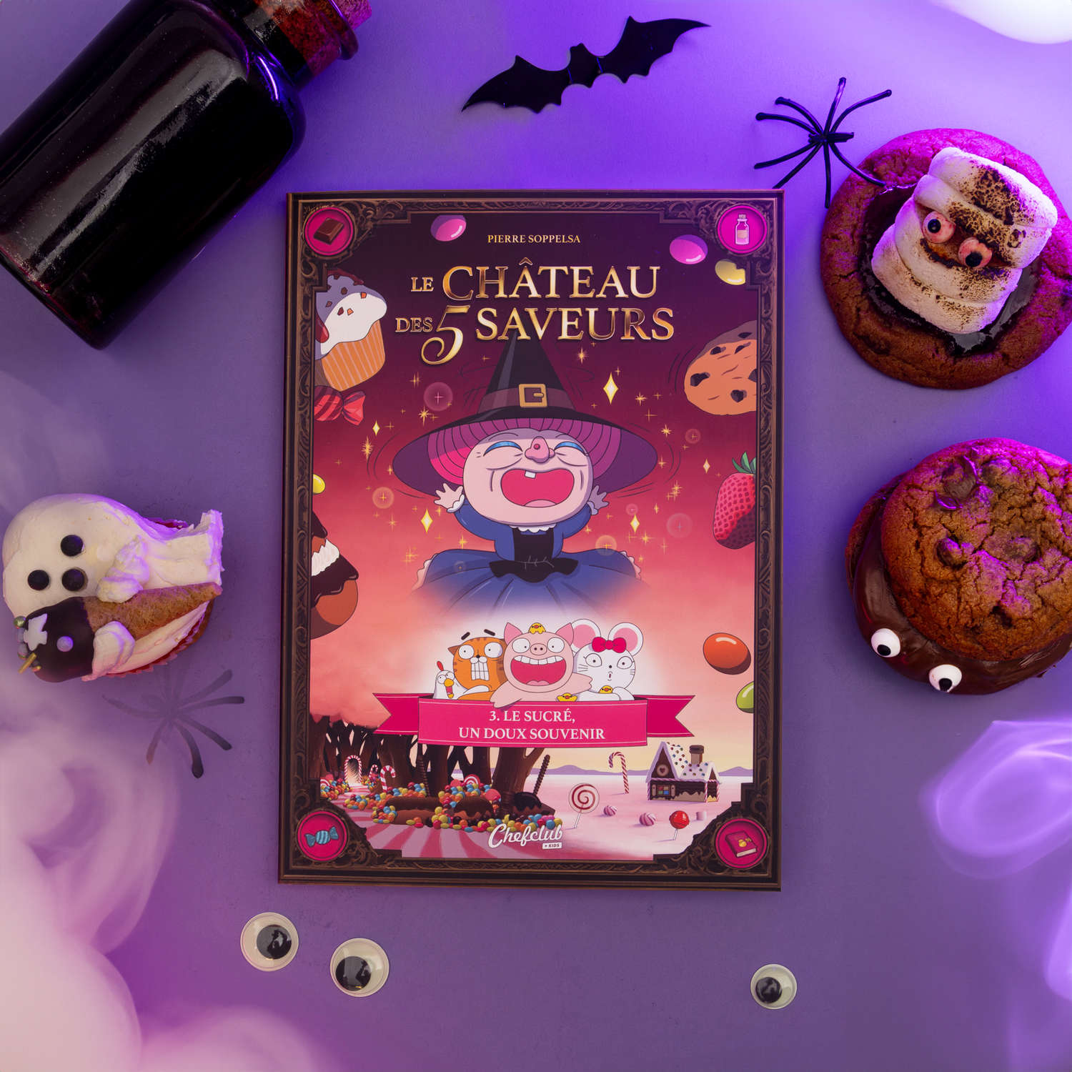 Le Château des 5 Saveurs - Tome 3 : Le sucré, un doux souvenir