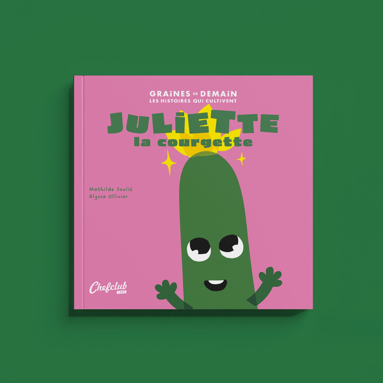 Graines de Demain : Juliette la courgette