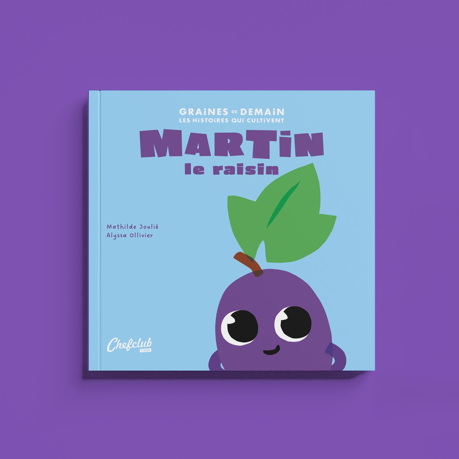 Graines de Demain : Martin le raisin
